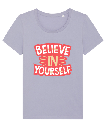 Believe In Yourself Lavender