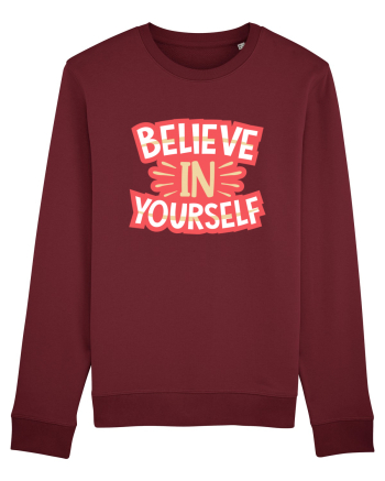 Believe In Yourself Burgundy