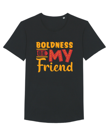 Boldness Be My Friend Black