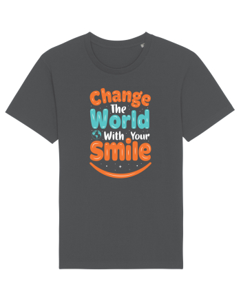 Change The World With Your Smile Anthracite