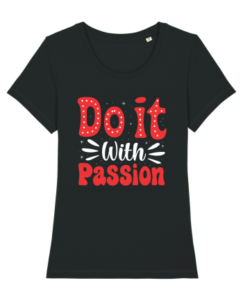 Do It With Passion Black