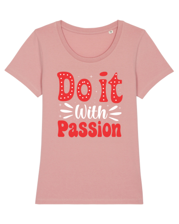 Do It With Passion Canyon Pink
