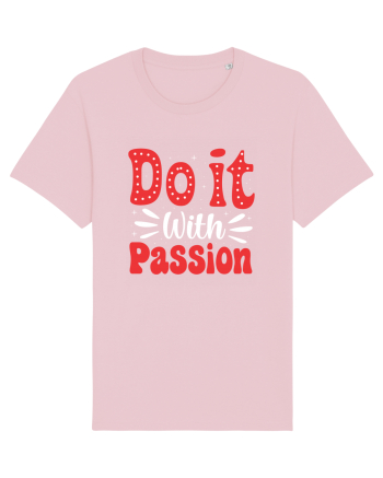 Do It With Passion Cotton Pink