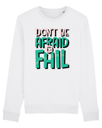 Don't Be Afraid To Fall White