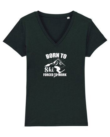 Born To Ski Forced To Work Black