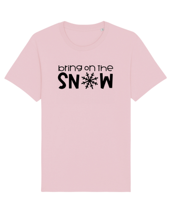 Bring On The Snow Cotton Pink