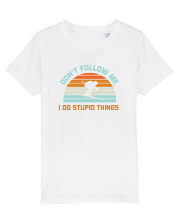 On Winter Don't Follow Me, I Do Stupid Things  White
