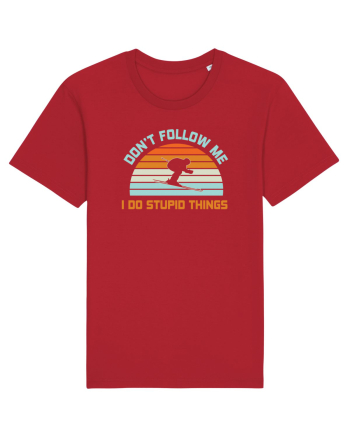 On Winter Don't Follow Me, I Do Stupid Things  Red
