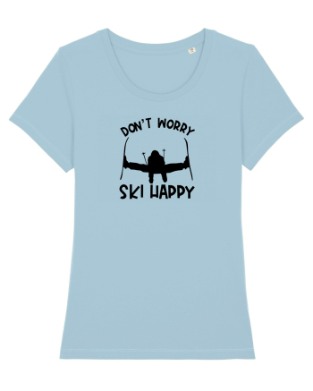 Don't Worry, Ski Happy Sky Blue