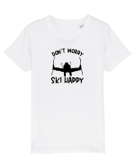 Don't Worry, Ski Happy Tricou mânecă scurtă  Copii Mini Creator