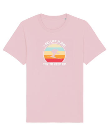 I Ski Like A Girl, Try To Keep Up Cotton Pink