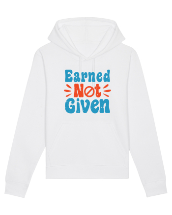 Earned Not Given White
