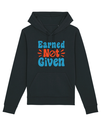 Earned Not Given Black