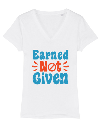 Earned Not Given White