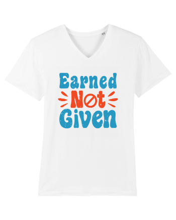 Earned Not Given White