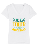 It Is Either Easy Impossible Tricou mânecă scurtă guler V Damă Evoker