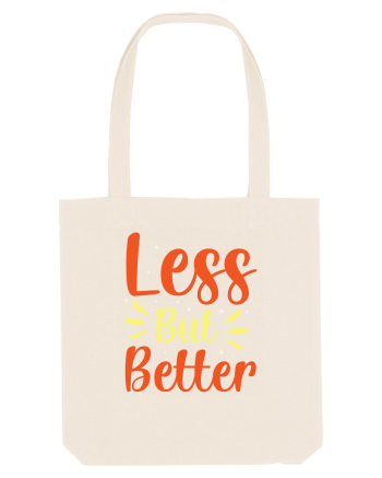 Less But Better Natural