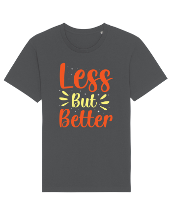 Less But Better Anthracite