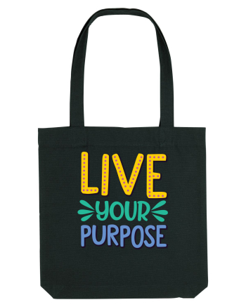 Live Your Purpose Black