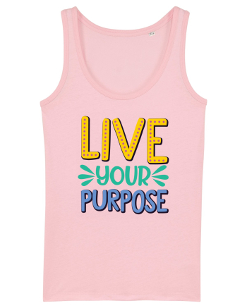 Live Your Purpose Cotton Pink