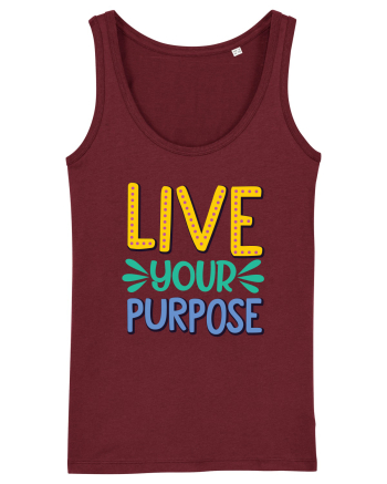 Live Your Purpose Burgundy