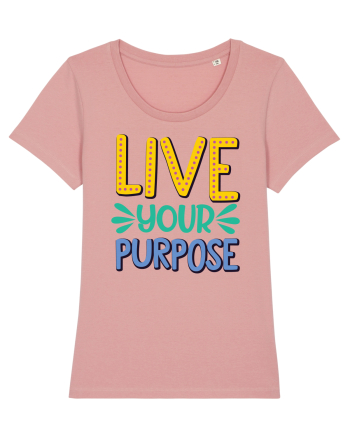 Live Your Purpose Canyon Pink