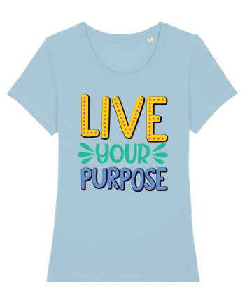 Live Your Purpose Sky Blue