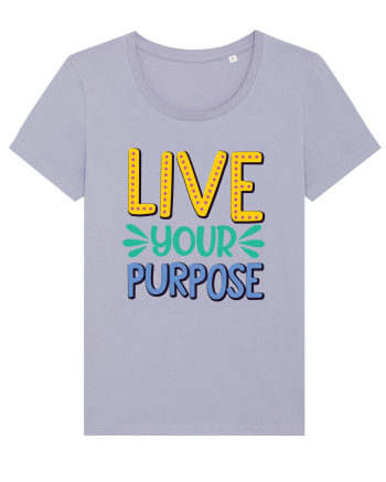 Live Your Purpose Lavender
