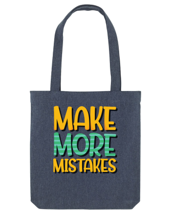 Make More Mistakes Midnight Blue