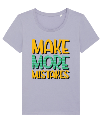 Make More Mistakes Lavender