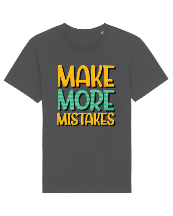 Make More Mistakes Anthracite