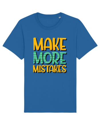 Make More Mistakes Royal Blue