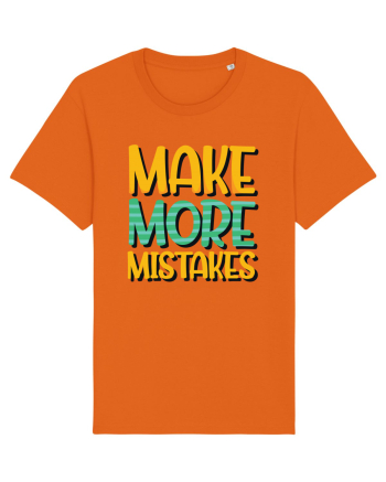 Make More Mistakes Bright Orange