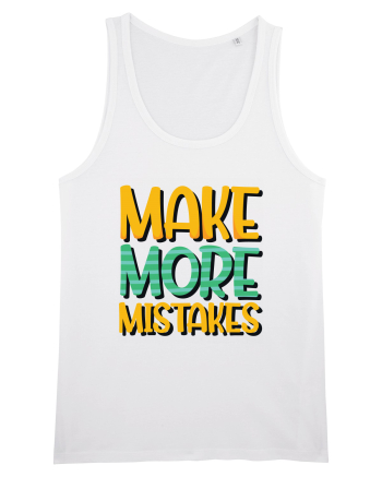 Make More Mistakes White