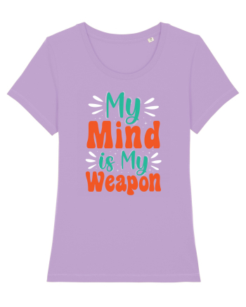 My Mind Is My Weapon Lavender Dawn