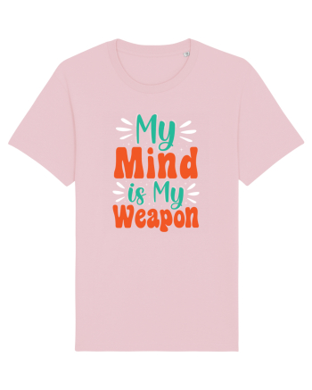 My Mind Is My Weapon Cotton Pink
