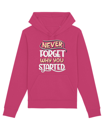Never Forget Why You Started Raspberry
