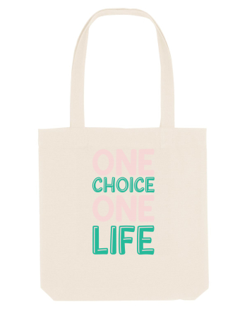 One Choice One Life Natural