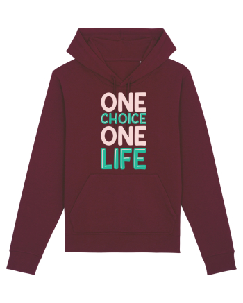 One Choice One Life Burgundy