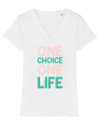 One Choice One Life White