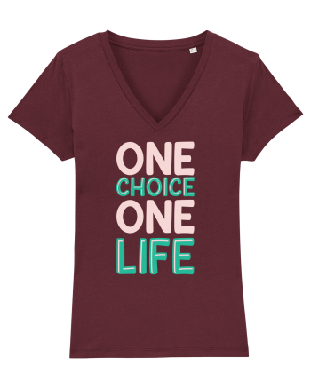 One Choice One Life Burgundy