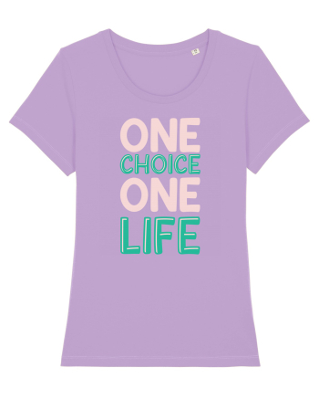 One Choice One Life Lavender Dawn
