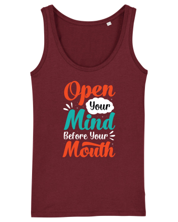 Open Your Mind Before Your Mouth Burgundy