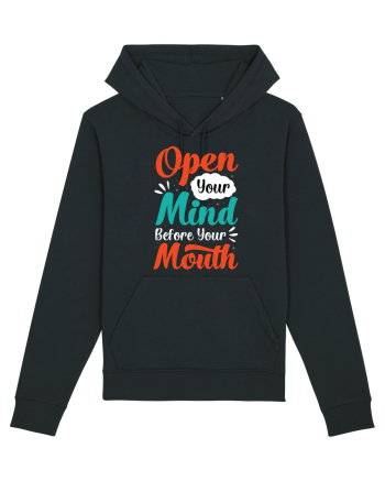Open Your Mind Before Your Mouth Black