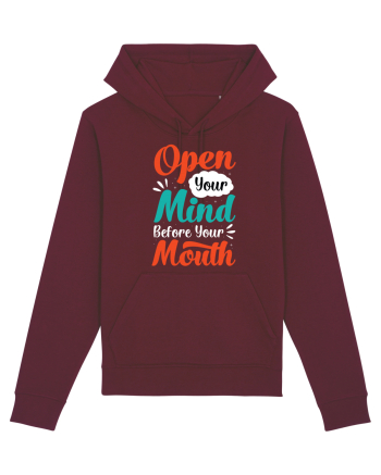 Open Your Mind Before Your Mouth Burgundy