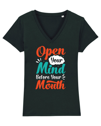 Open Your Mind Before Your Mouth Black