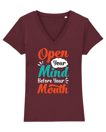 Open Your Mind Before Your Mouth Burgundy