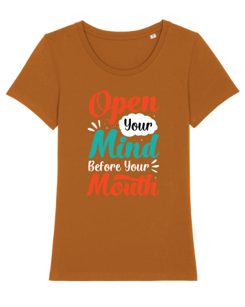 Open Your Mind Before Your Mouth Roasted Orange