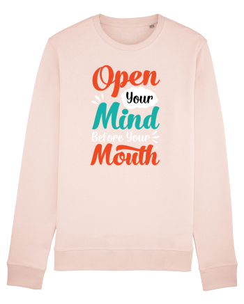 Open Your Mind Before Your Mouth Candy Pink