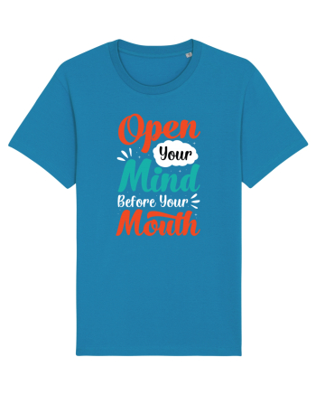 Open Your Mind Before Your Mouth Azur